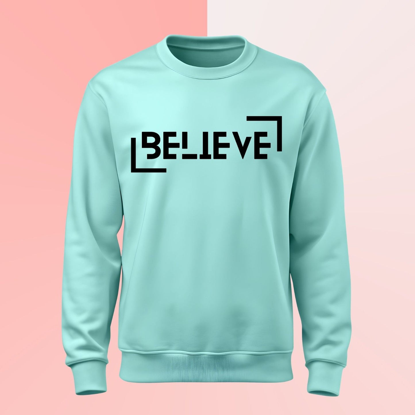 Believe Sweatshirt